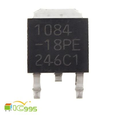 1084-18PE TO-252 可調 輸出電壓 穩壓器 5A 低壓差正 IC 芯片 壹包1入 #4450