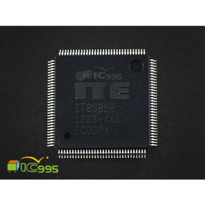 ITE IT8585E AXS TQFP-128 電腦管理 芯片 IC 全新品 壹包1入 #6841