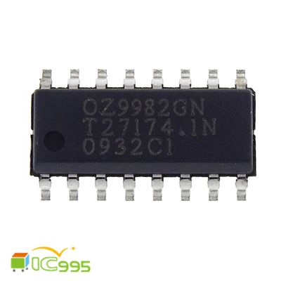 OZ9982GN SOP-16 液晶 顯示器 電源 IC 芯片 壹包1入 #8210